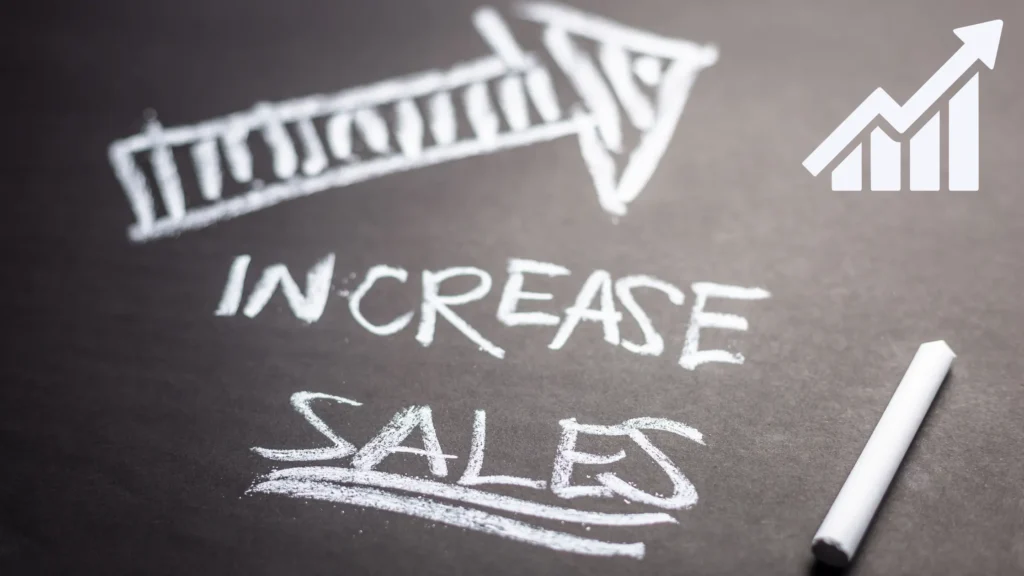 Increase sales